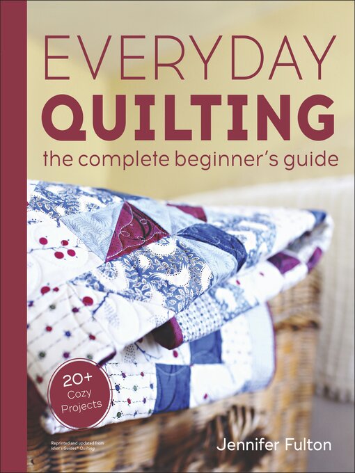 Title details for Everyday Quilting by Jennifer Fulton - Wait list